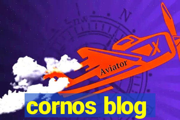 cornos blog